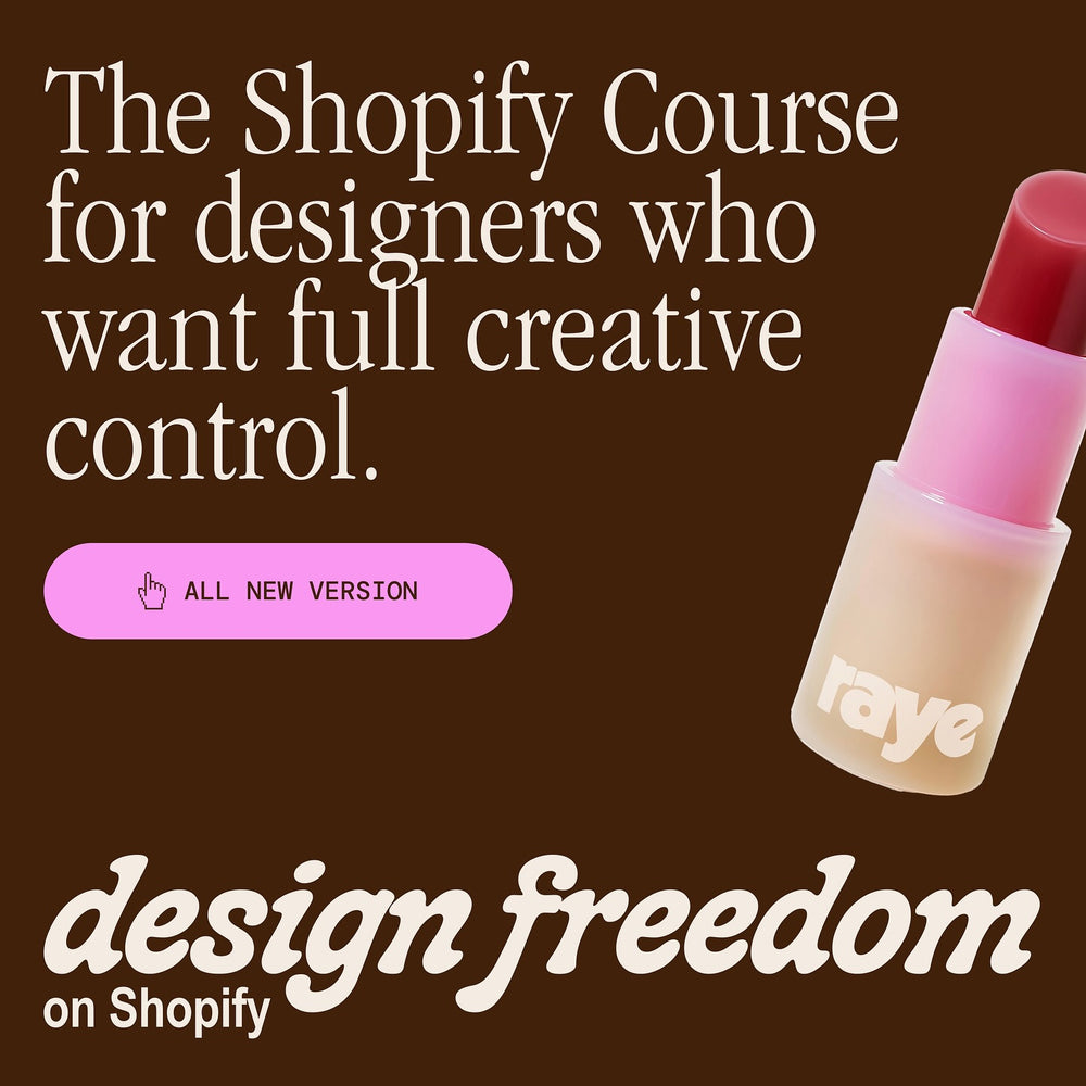 The Shopify Course for designers who want full creative control