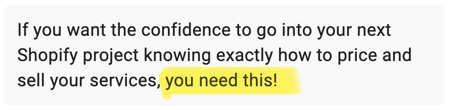If you want the confidence to go into your next Shopify project knowing exactly how to price and sell your services, you need this!
