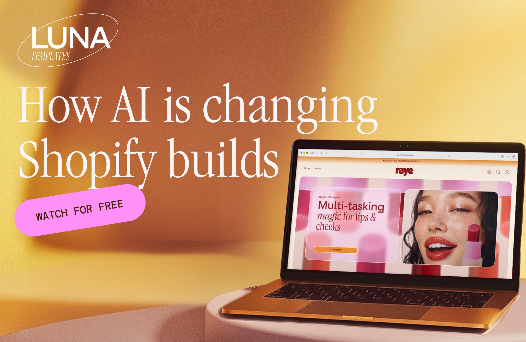 How AI is changing Shopify builds - Watch for free